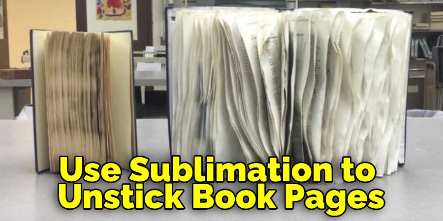 Use Sublimation to Unstick Book Pages